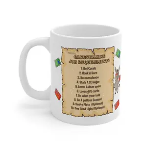 Mug — "Gangstalking Job Requirements" Funny Novelty Coffee Mug