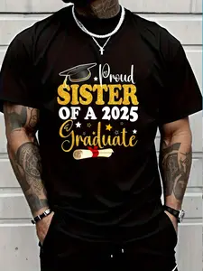 100% Cotton Proud Sister Of A 2025 Graduate Class Of 2025 Graduation T-Shirt Women's Men's Graphic Tee Crew Neck summer vacation Tops