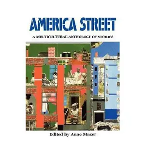 USED-America Street: A Multicultural Anthology of Stamerica Street: A Multicultural Anthology of Stories by Mazer, Anne (Hardcover)