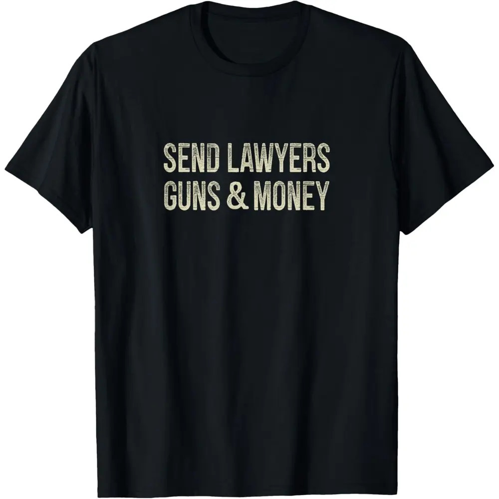 Send Lawyers Guns And Money Vintage Style Soft Short Sleeve T-Shirt