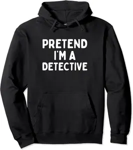 Pretend I'm A Detective Lazy Halloween Costume Funny Cosplay Pullover Hoodie - Tomasleza Shop 29B0CGD336Z4