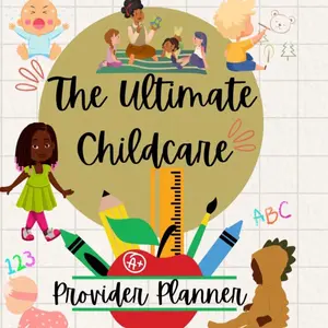 The Ultimate Childcare Provider Planner