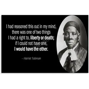 Harriet Tubman Abolitionist Activist Inspirational Quotes Poster 6 Canvas Painting Wall Art Poster for Bedroom Living Room Decor