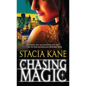 USED-Chasing Magic by Kane, Stacia (Mass Market Paperback)