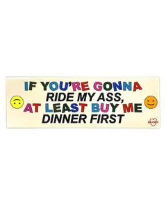 Buy Me Dinner Bumper Sticker