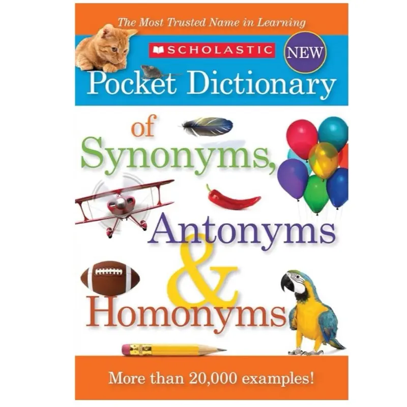 Scholastic Pocket Dictionary of Synonyms, Antonyms, Homonyms