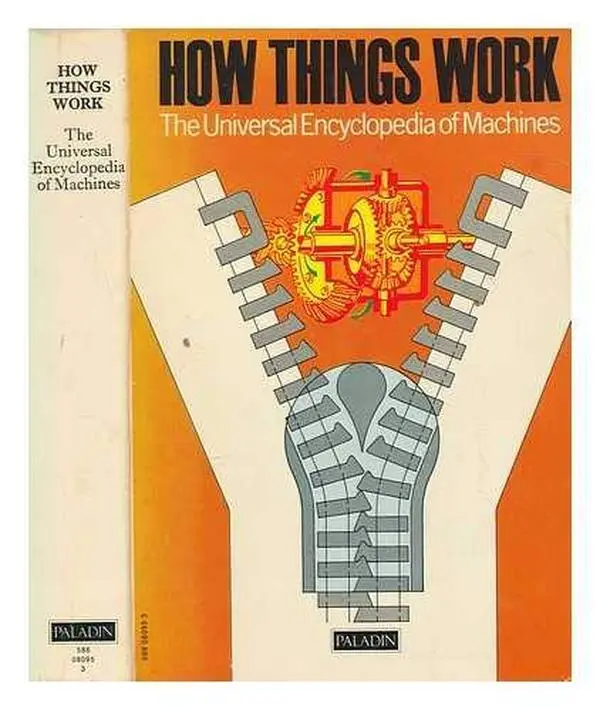 USED-How things work: The universal encyclopedia of machines by C. van Amerongen (translator) (Paperback)