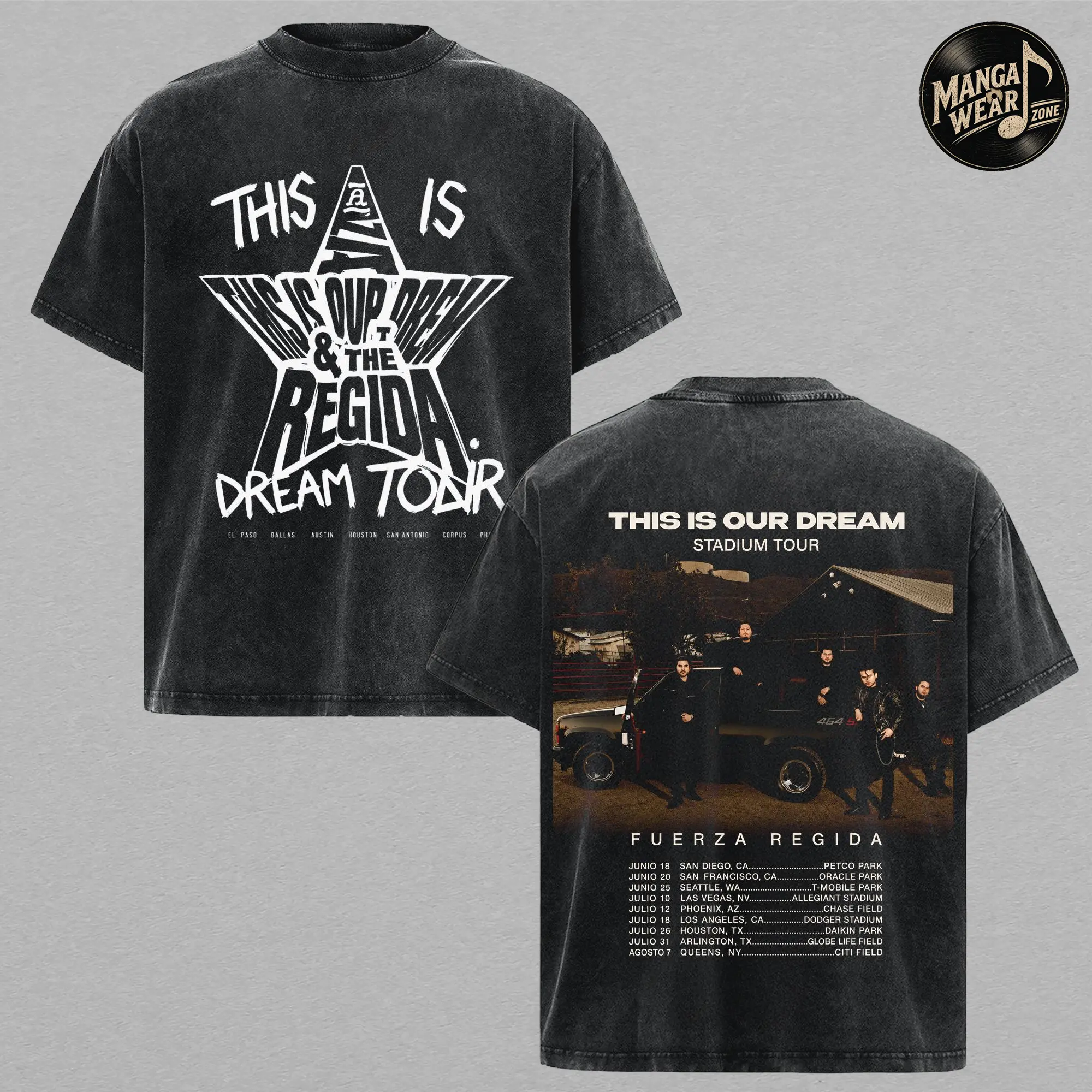 This Is Our Dream Stadium Tour Shirt, Fuerza Regida Tour Tee, Double Sided Regional Mexican Music Graphic T Shirt, Vintage Washed Concert Merch, Oversized Heavyweight Cotton Unisex Fan Gift, Corridos Tumbados Streetwear, Stadium Tour Dates Apparel Tee