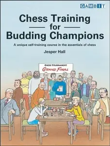 USED-Chess Training for Budding Champions by Hall, Jesper (Paperback)