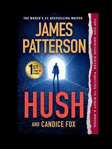 James Patterson - Hush (Harriet Blue 4) | Gripping Thriller Mystery | Add to Cart Buy Now Crime Fiction