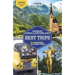 Lonely Planet Germany, Austria & Switzerland's Best Trips (Road Trips Guide) Paperback – Illustrated, July 21, 2020