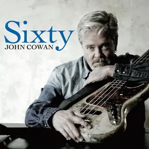 John Cowan - Sixty  [COMPACT DISC - CD] Bonus Tracks, Deluxe Ed, Digipack Packaging