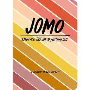 USED-Jomo Journal: Joy of Missing Out by Pocrass, Kate (Misc.)