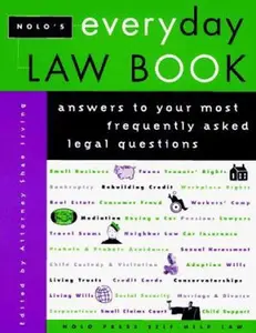 USED-Nolo's Everyday Law Book: Answers to Your Most Frequently Asked Legal Questions by Nolo Press (Paperback)