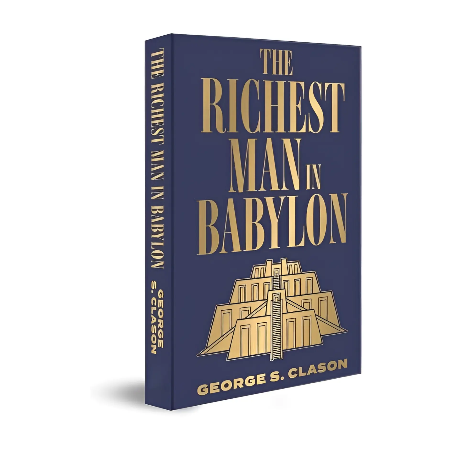 The Richest Man in Babylon Deluxe Hardbound Edition - A Classic Guide to Personal Finance & Wealth Creation