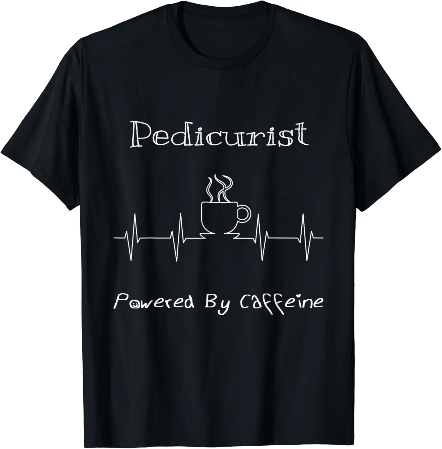 Pedicurist Powered By Caffeine Funny Job Coffee Lover EKG T-Shirt - Andrewzhang Shop 41B09DV2Y7SK