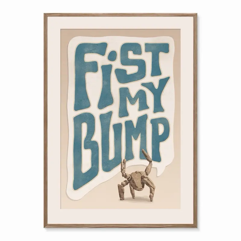 Fist My Bump Movie Poster | Movie and Book Quote | Project Hail Mary Inspired Print
