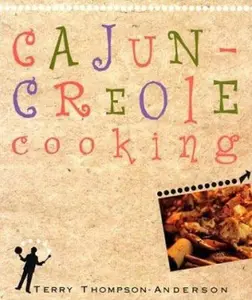 USED-Cajun-Creole Cooking by Terry Thompson-Anderson (Paperback)