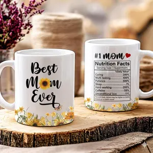 Best Mom Ever Sunflower Nutrition Facts Funny Mother's Day Gift White Coffee Mug # 1 Mom Label Aesthetic Floral Mug