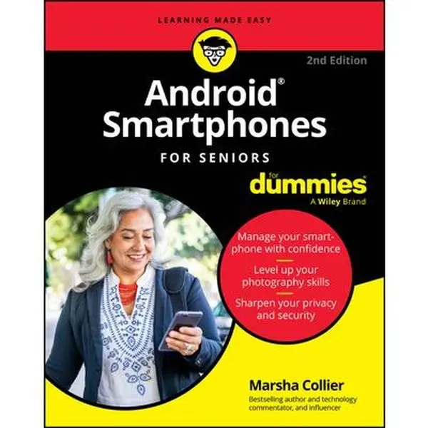 Android Smartphone Tutorial Book (English For Dummies Guide) - For Seniors & Android Users, Marsha Collier, Paperback, Learn to Manage Your Device