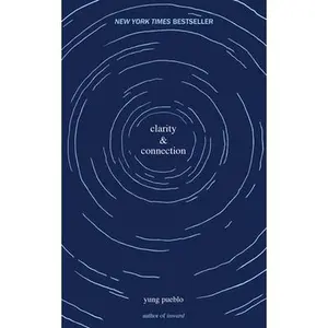 USED-Clarity & Connection by Pueblo, Yung (Paperback)