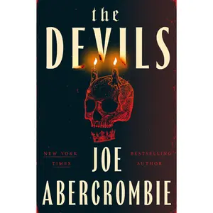 The Devils -- Joe Abercrombie - Hardcover