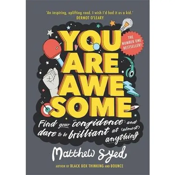 USED Book - You Are Awesome: Find Your Confidence and Dare to be Brilliant at (Almost) Anything by Matthew Syed (Paperback) - english