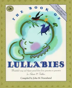 USED-The Book of Lullabies: Wonderful Songs and Rhymes Passed Down from Generation to Generation for Infants & Toddlers (Paperback)