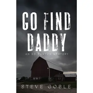 USED-Go Find Daddy: Volume 3 by Goble, Steve (Paperback)