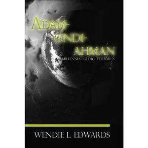 USED-Adam-ondi-Ahman (Millennial Glory) by Wendie L. Edwards (Paperback)