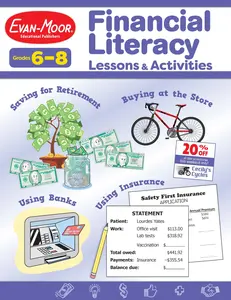 Financial Literacy Lessons and Activities, Grade 6 - 8 Teacher Resource -- Evan-Moor Educational Publishers - Paperback