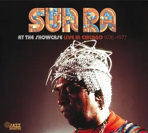 Sun Ra - At The Showcase: Live In Chicago 1976-1977  [COMPACT DISC - CD]