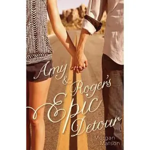 USED-Amy & Roger's Epic Detour by Matson, Morgan (Paperback)