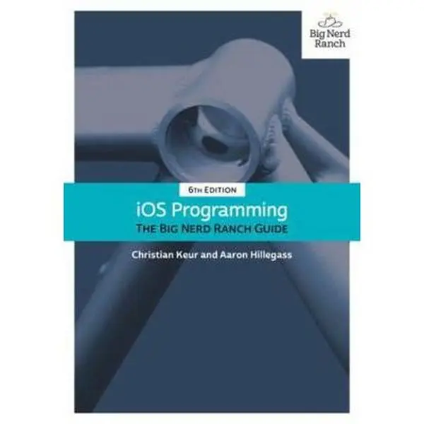 USED-IOS Programming: The Big Nerd Ranch Guide by Keur, Christian (Paperback)