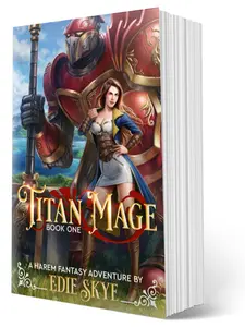 Titan Mage (Titan Mage #1) SIGNED PAPERBACK - Isekai Harem Fantasy Action Adventure Romance