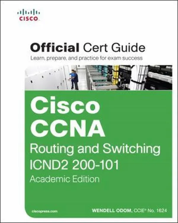 USED-Cisco CCNA Routing and Switching ICND2 200-101 Official Cert Guide, Academic Edition by Wendell Odom (Hardcover)