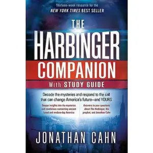 USED-The Harbinger Companion with Study Guide: Decode the Mysteries and Respond to the Call That Can Change America's Future and Yours by Cahn, Jonathan (Paperback)