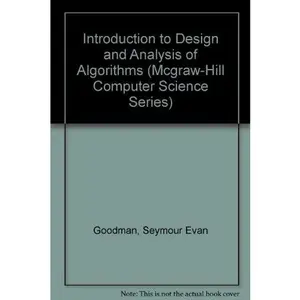 USED-Introduction to the Design and Analysis of Algorithms (McGraw-Hill Computer Science Series) by Seymour E. Goodman (Hardcover)