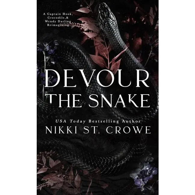 Devour the Snake: A Captain Hook, Crocodile, and Wendy Darling Reimagining by Nikki St Crowe (Paperback)