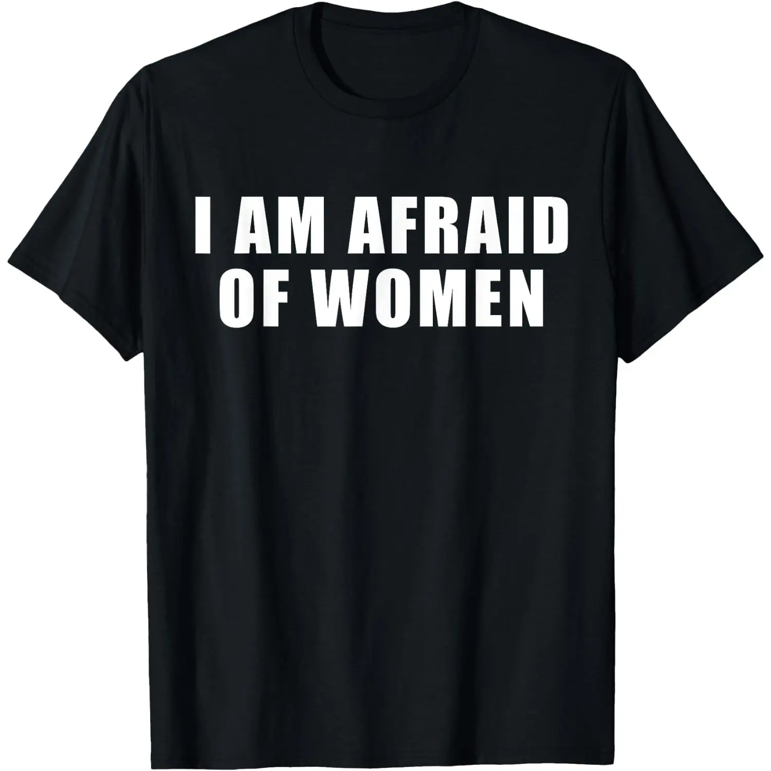 Men's 'I Am Scared Of Women' Graphic T-Shirt, Casual Streetwear Style in 100% Cotton, Breathable Short-Sleeve Crew Neck Menswear, Tshirt, Shortsleeve, Clothes