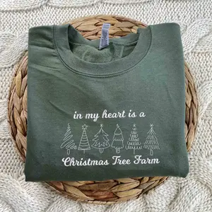In My Heart Is A Christmas Tree Farm Embroidered Sweatshirt - Christmas Embroidered Sweater - Christmas Tree Farm Sweatshirt