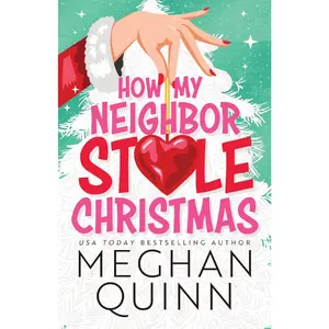 How My Neighbor Stole Christmas Paperback – October 15, 2024