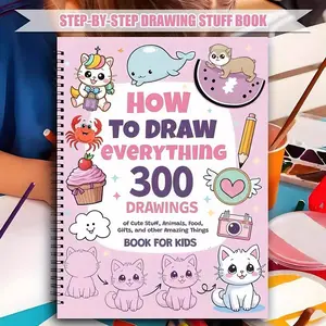 300 Step by Step Drawings, Drawing Tutorials - How to Draw Book for Kids, Kawaii Drawing Book for Girls Ages 6-12, Spiral Bound Activity Book with Cute Animals Food & Gifts, Screen Free Kids Activity, Birthday Gift for Girls, Christmas Gift