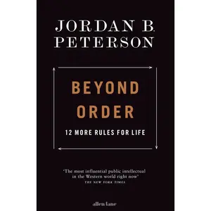 USED-Beyond Order: 12 More Rules for Life by Jordan B. Peterson (Hardcover)