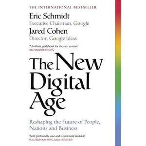 USED-The New Digital Age: Reshaping the Future of People, Nations and Business by Schmidt, Eric and Cohen, Jared (Paperback)