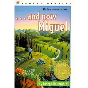 USED Book - ...and Now Miguel: A Newbery Award Winner by Krumgold, Joseph (Paperback) - english