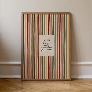 Love Forever Print, Loving Homely Print, Stripe Print, Cosy Wall Art Print, Nursery Print, Living Room Art UNFRAMED