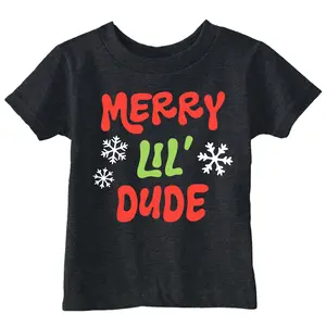 Toddler Funny T Shirts Merry Lil Dude Sarcastic Christmas Graphic Novelty Tee For Young Kids Funny Toddler Shirts Christmas Apparel for Toddler Childrens Graphic Tees Black -