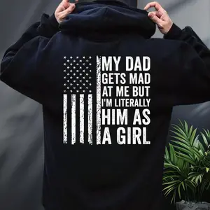 My Dad Gets Mad at Me But I'm Literally Him As A Girl Hoodie (Back Print), Funny Girl Dad Hoodie, Daughter Shirt, Gift For Daughter From Dad Hoodie