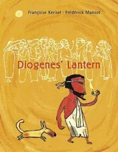USED-Diogenes' Lantern by Françoise Kerisel (Hardcover)
